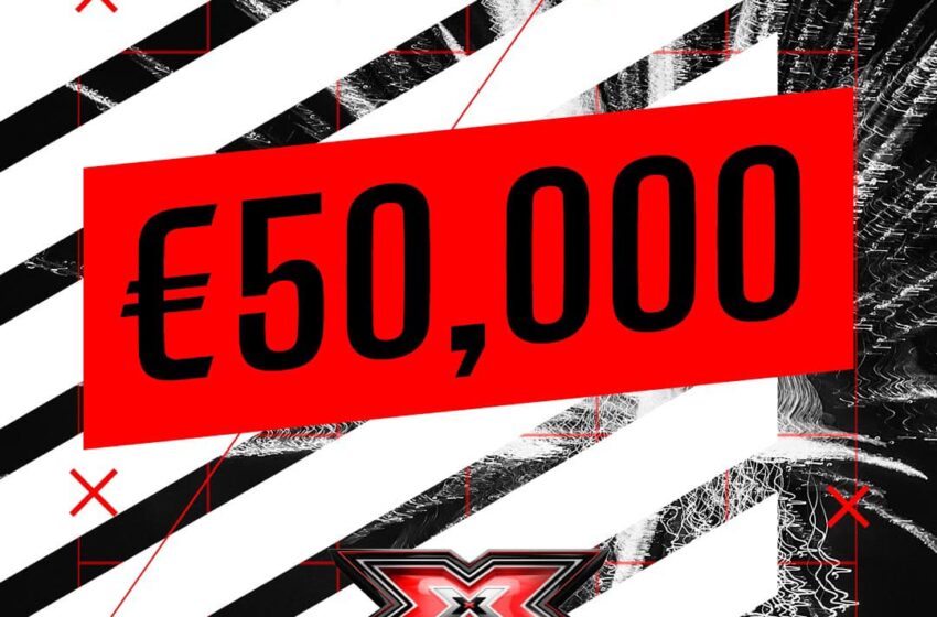  X Factor Malta Bi Premju Ta’ €50,000