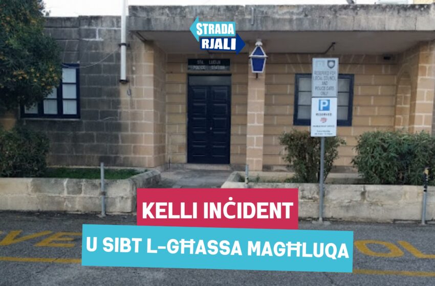  “Kelli inċident u sibt l-għassa magħluqa”