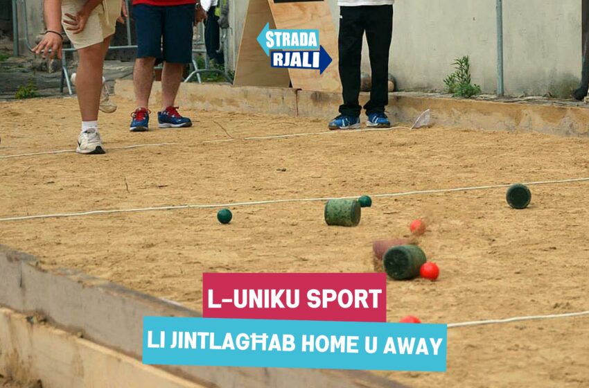  L-uniku sport li jintlagħab home u away