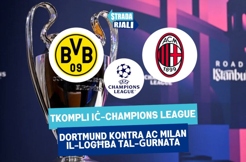  Illejla tkompli l-logħba iċ-Champions League