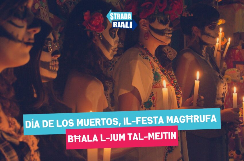  Il-ġurnata tal-mejtin (Día de Muertos)
