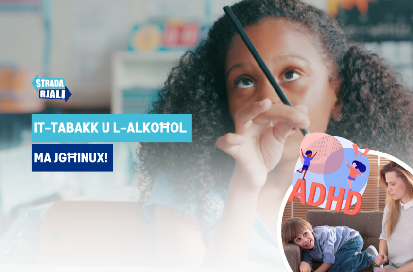  Kull ma jgħaddi ż-żmien qed tiżdied l-ADHD. Għaliex?